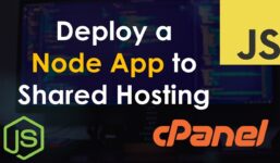 Deploy a Node.js app on shared hosting via cPanel |  Tutorial

 Video Tutorial DreamHost