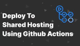 Deploy to shared hosting with Github Actions

 Video Tutorial DreamHost