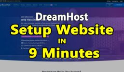 DreamHost – How To Setup Your 1st Website in 9 Minutes