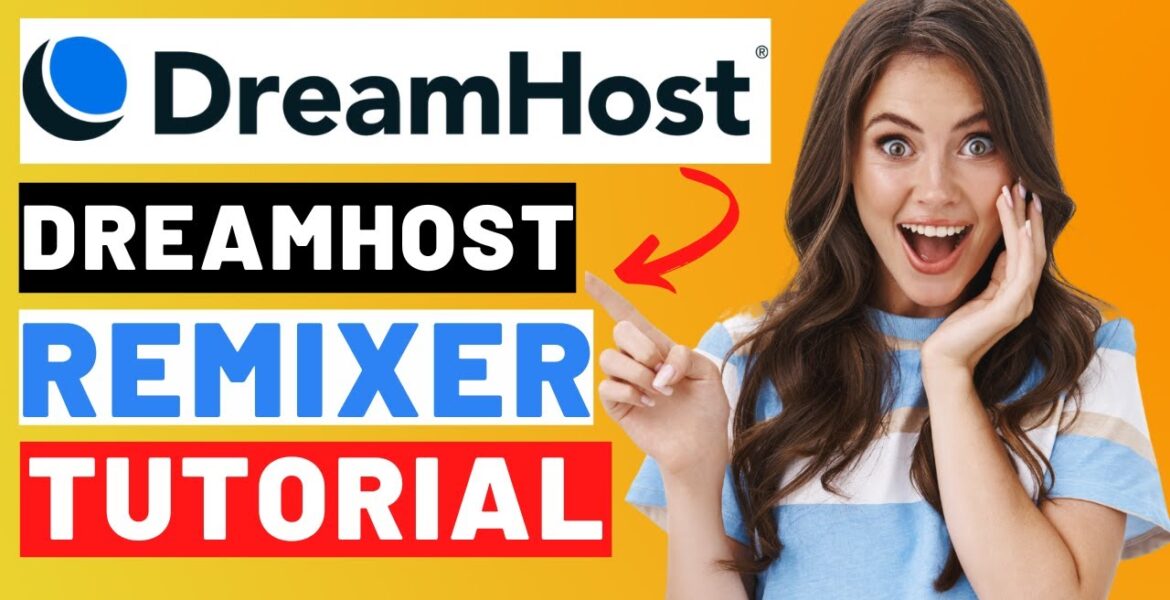 DreamHost Remixer Tutorial (2024) 🔥 | Quick & EASY Site Editor!