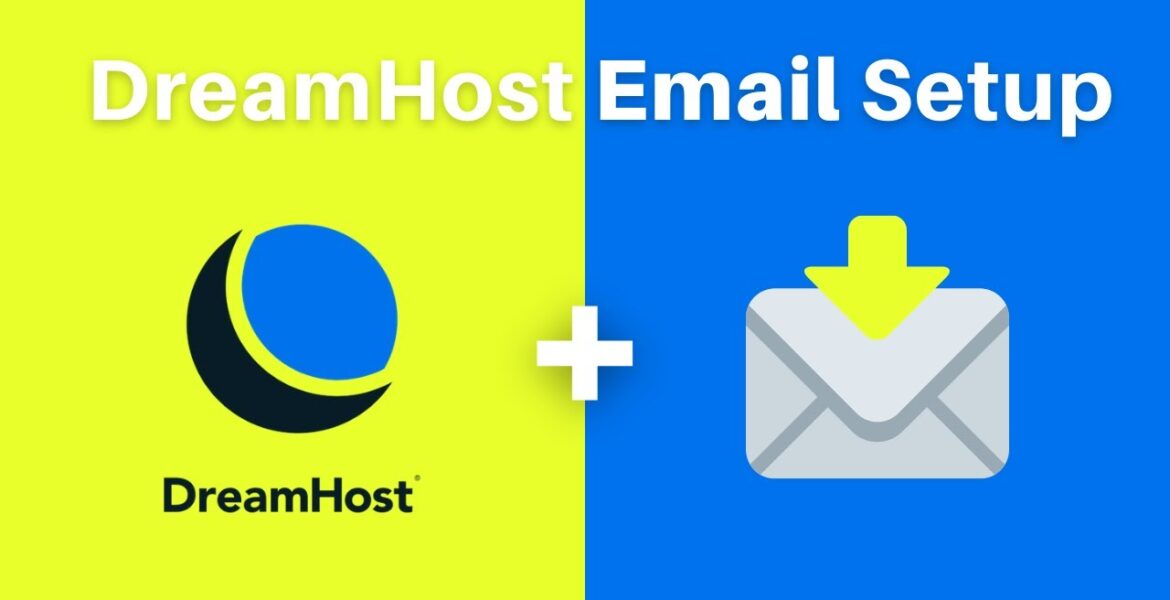 How to Setup an Email Address for your Domain with DreamHost