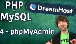 PHP MySQL in DreamHost Tutorial 4 – phpMyAdmin

 Video Tutorial DreamHost