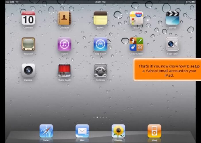 iPad: How to set up a Yahoo!  an email account

 Video Tutorial Hostpapa